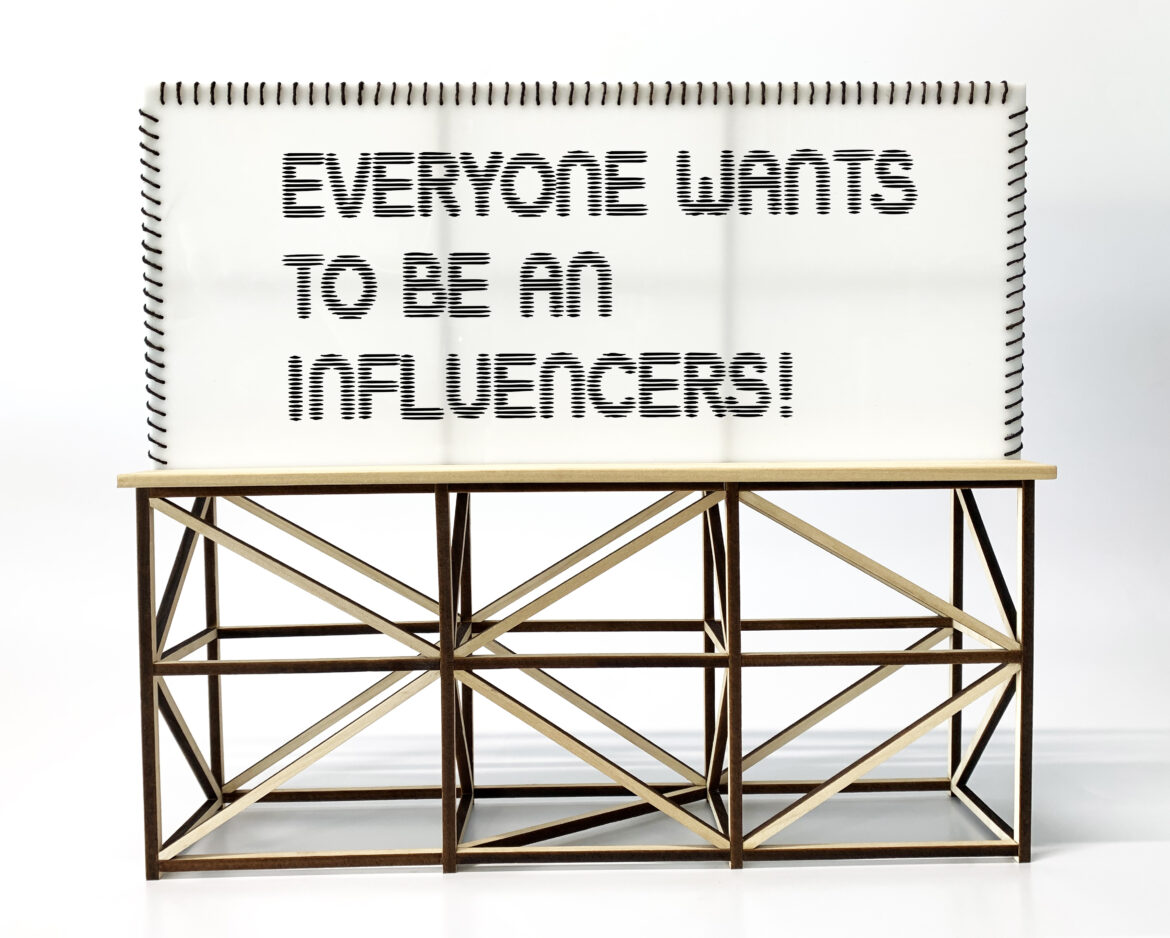 billboard says everyone influencer #4